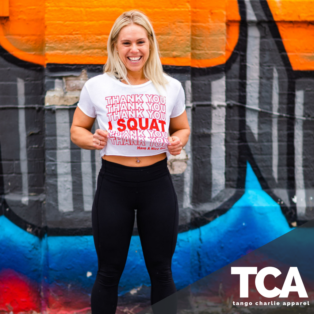 Thank you, I Squat - Crop Tee